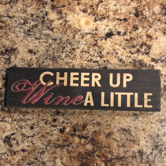 “Cheer Up Wine a Little” Decorative Faux Wood Sign - Picture 2 of 7